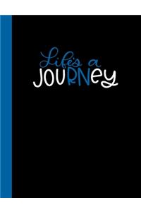 Life's A Journey