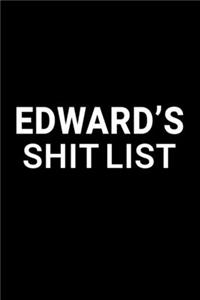 Edward's Shit List
