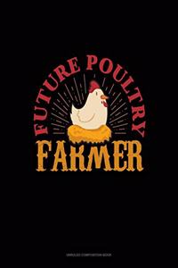 Future Poultry Farmer