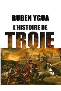 L'Histoire de Troie