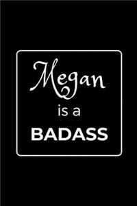 Megan is a BADASS