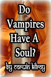 Do Vampires Have A Soul?