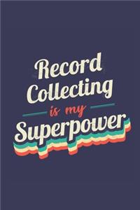 Record Collecting Is My Superpower