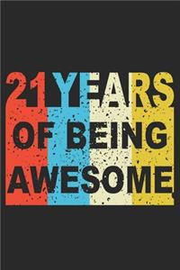 21 Years Of Being Awesome