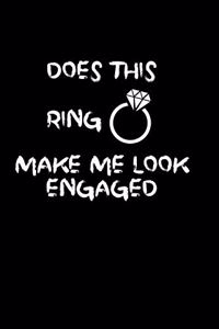Does this ring make me look engaged?