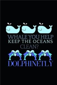 Whale You Help Keep The Oceans Clean