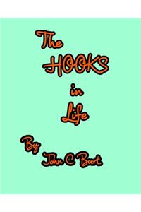 The HOOKS in Life.