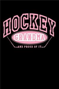 Hockey Grandma And Proud Of It