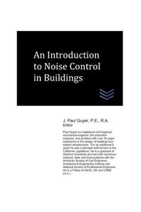 Introduction to Noise and Vibrations Control in Buildings
