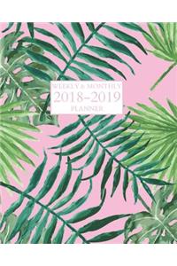Weekly & Monthly 2018-2019 Planner