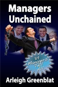 Managers Unchained