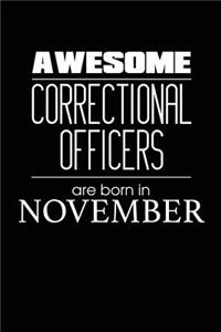 Awesome Correctional Officers Are Born In November