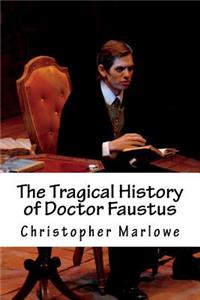 The Tragical History of Doctor Faustus