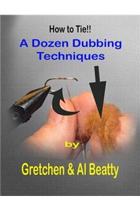 Dozen Dubbing Techniques