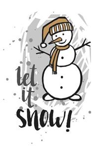 Let It Snow