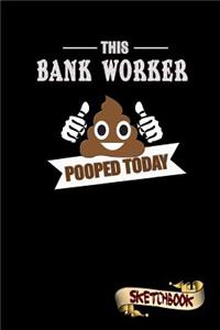 This Bank Worker Pooped Today