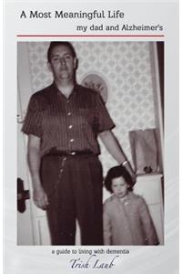 A Most Meaningful Life