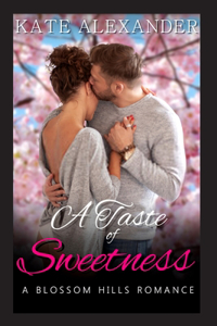 A Taste of Sweetness