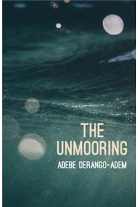 Unmooring