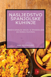 Nasljedstvo Spanjolske Kuhinje