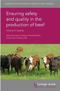 Ensuring Safety and Quality in the Production of Beef Volume 2