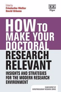 How to Make your Doctoral Research Relevant