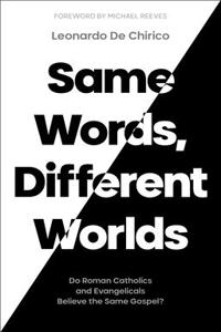 Same Words, Different Worlds