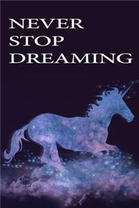 Never Stop Dreaming