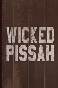 Wicked Pissah Journal Notebook