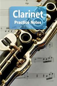 Clarinet Practice Notes