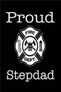 Proud Fire Dept. Stepdad