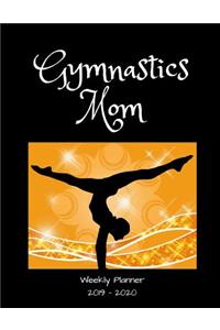 Gymnastics Mom 2019 - 2020 Weekly Planner