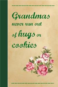 Grandmas Never Run Out of Hugs or Cookies