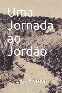 Uma Jornada ao Jordão