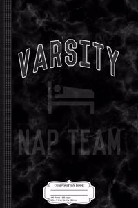 Varsity Nap Team Composition Notebook