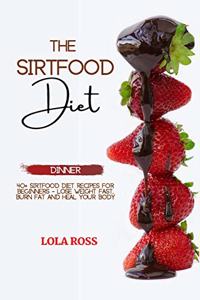 The Sirtfood Diet Dinner Recipe Book