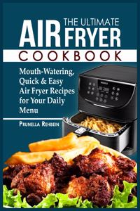 The Ultimate Air Fryer Cookbook 2021