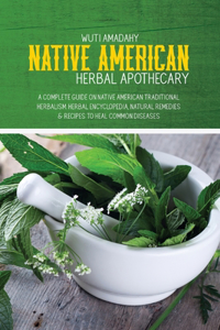 Native American Herbal Apothecary