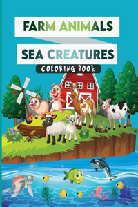 Farm Animals-Sea Creatures Coloring Book for Kids