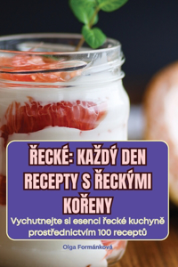 Řecké Kazdý Den Recepty S Řeckými KoŘeny