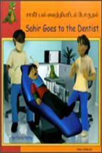 Sahir Goes to the Dentist