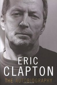 Eric Clapton: The Autobiography