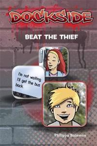 Dockside: Beat the Thief (Stage 3 Book 2)