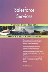 Salesforce Services A Complete Guide - 2020 Edition