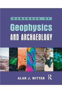 Handbook of Geophysics and Archaeology