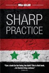 Sharp Practice: The second book in the Stamford Trilogy