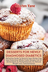 Desserts for Newly Diagnosed Diabetics