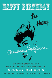 Happy Birthday—Love, Audrey