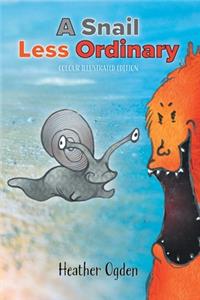 Snail Less Ordinary