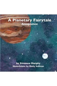 Planetary Fairytale